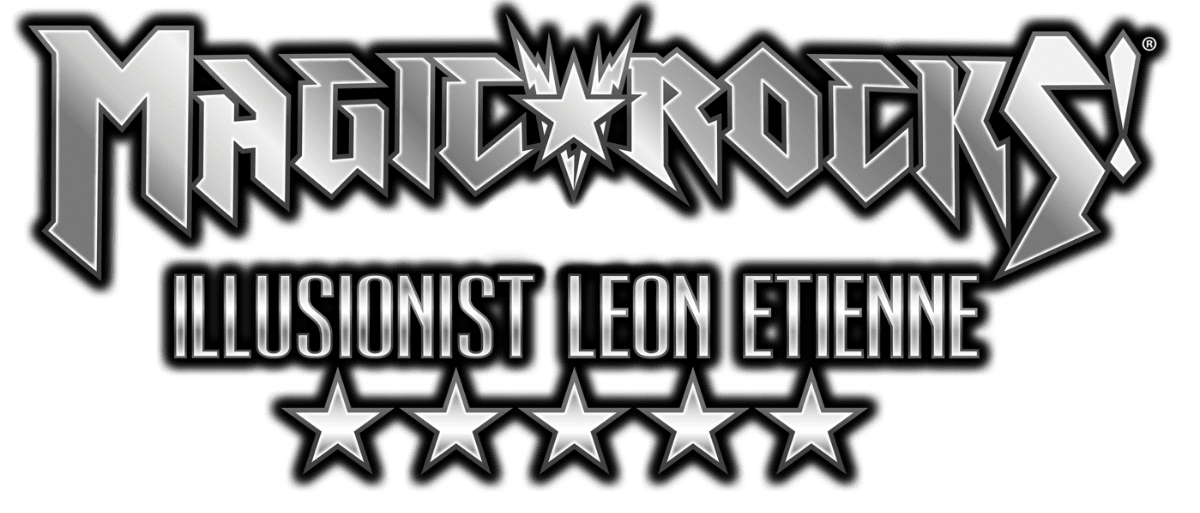 Magic Rocks!™ Starring Illusionist Leon Etienne